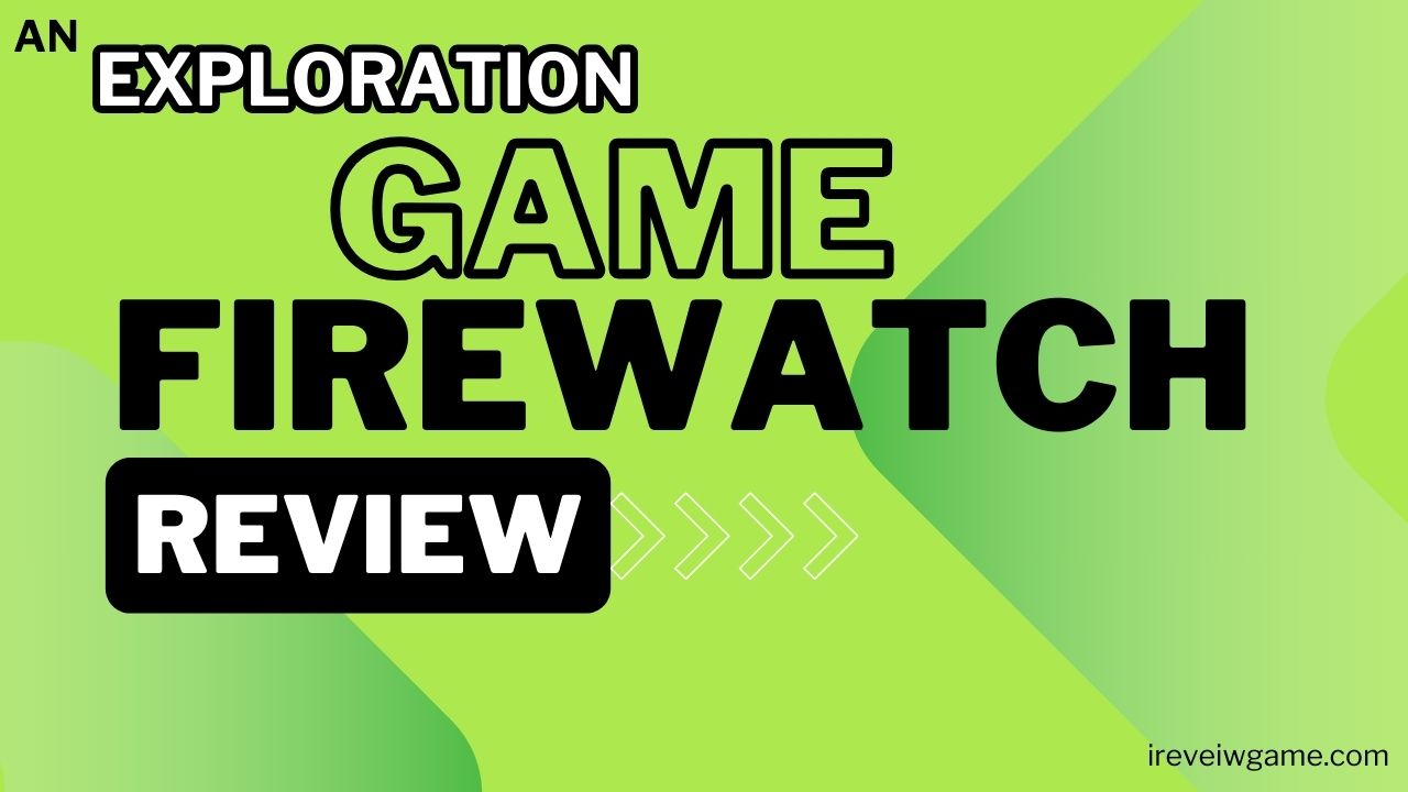 exploration-game-firewatch